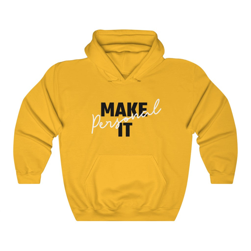 Make It Personal Hoodie