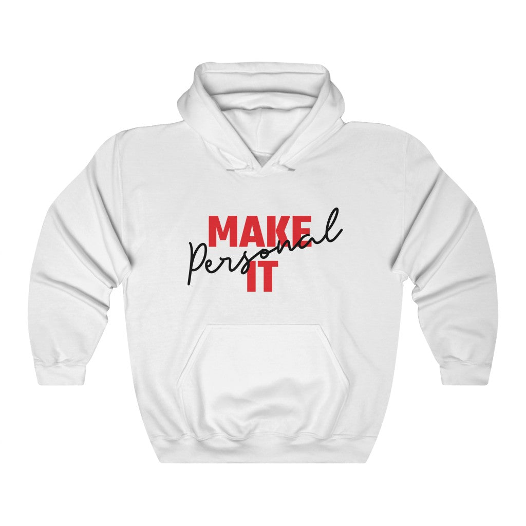 Make It Personal Hoodie