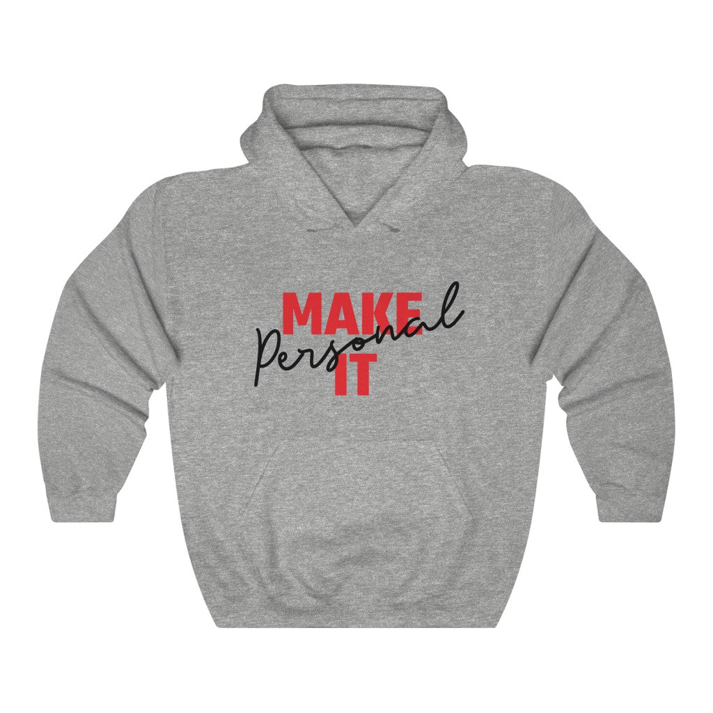 Make It Personal Hoodie