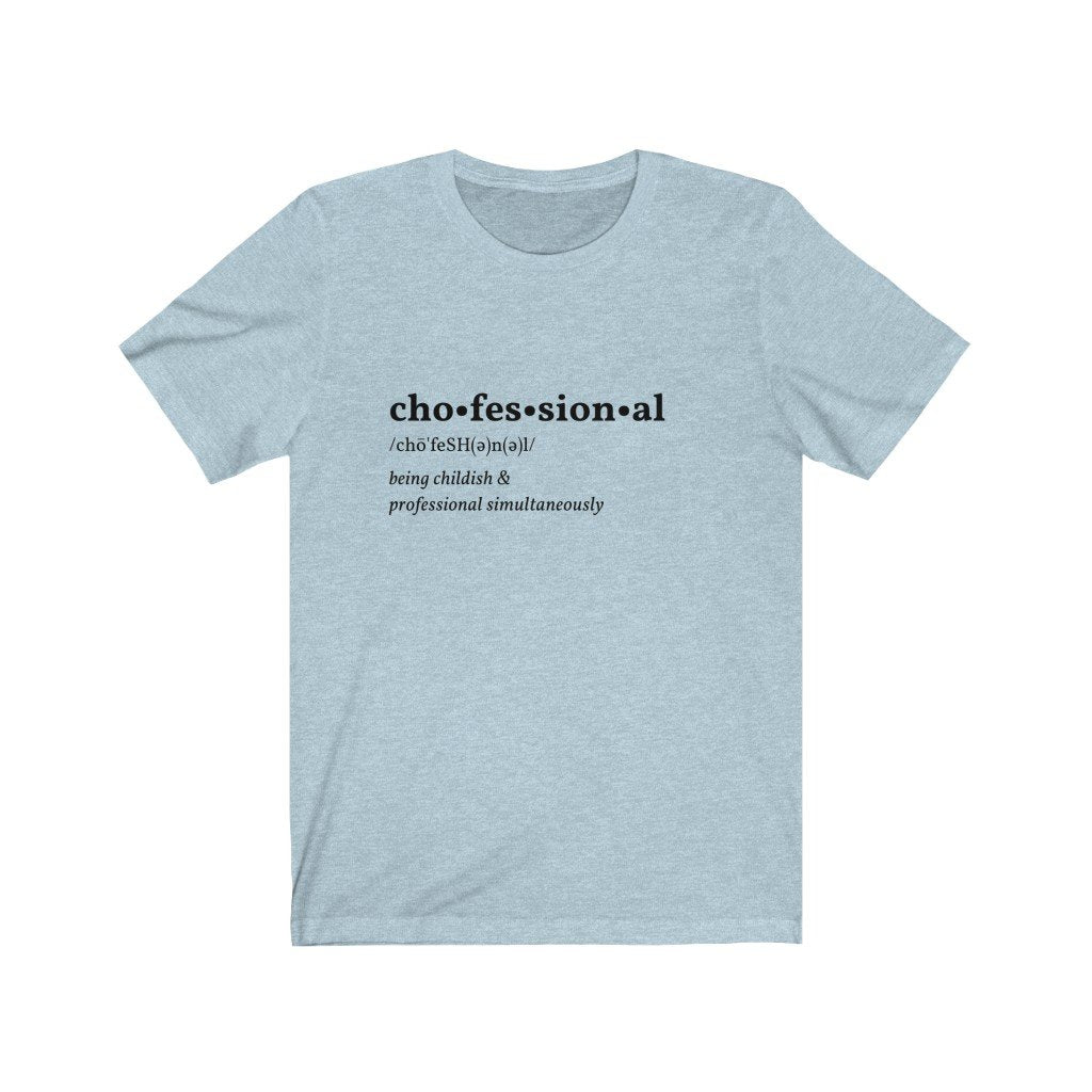 Chofessional Tee